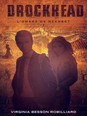 cover image of Drockhead épisode 3--L'ombre de Nekhbet